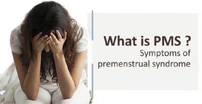 15 Common Signs and Symptoms of Premenstrual Syndrome